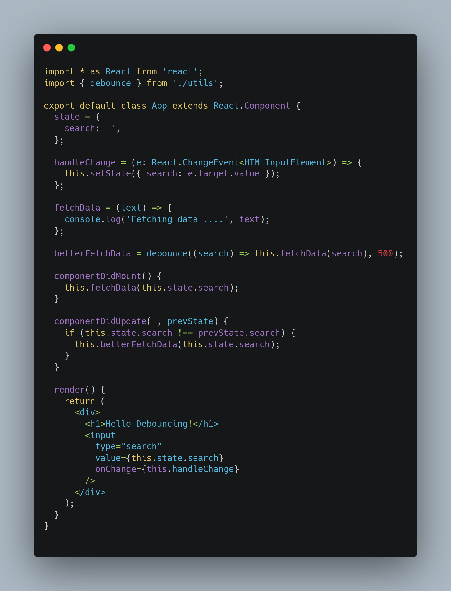 Class component with no debounce.