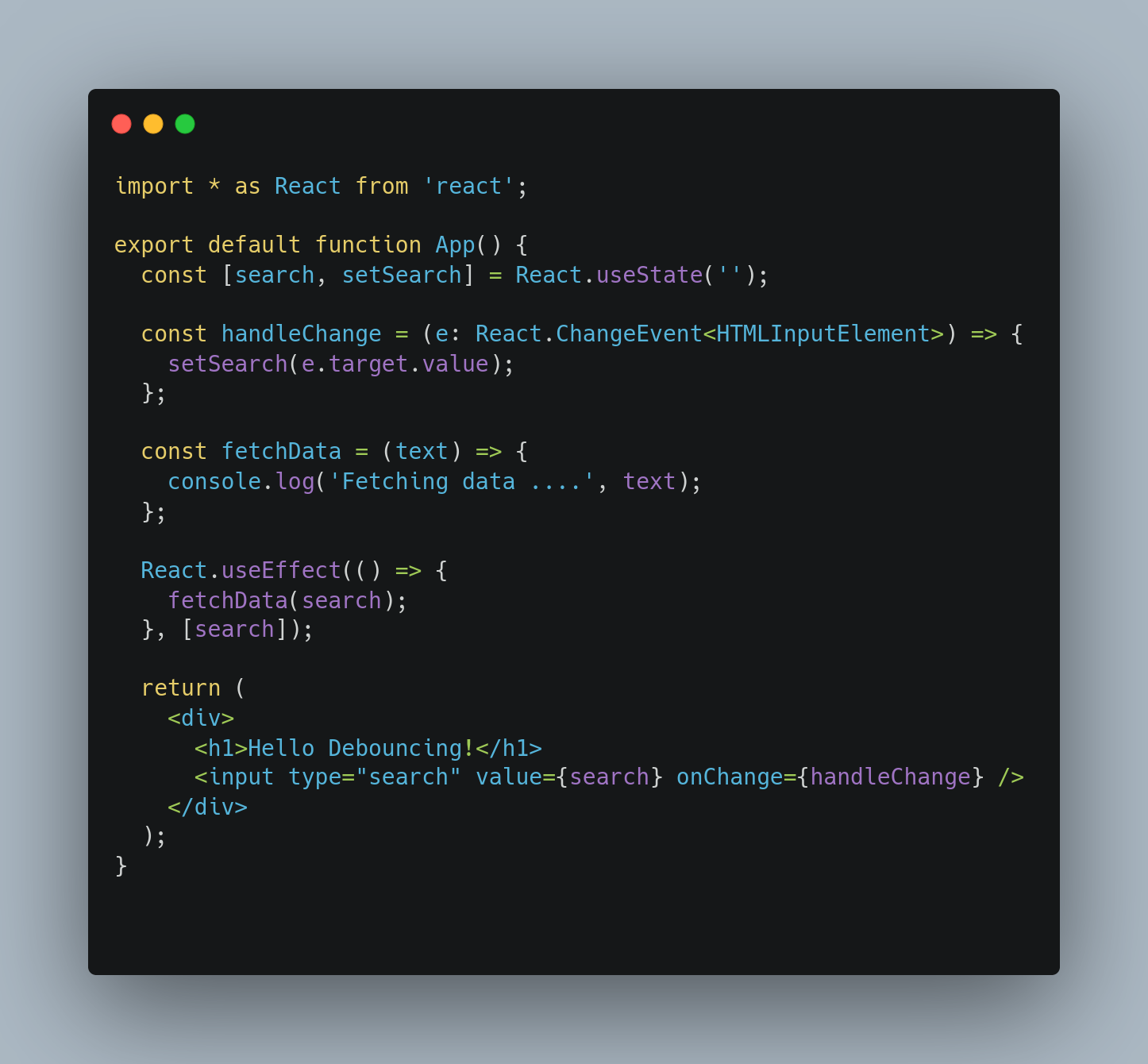 Functional component with no debounce.